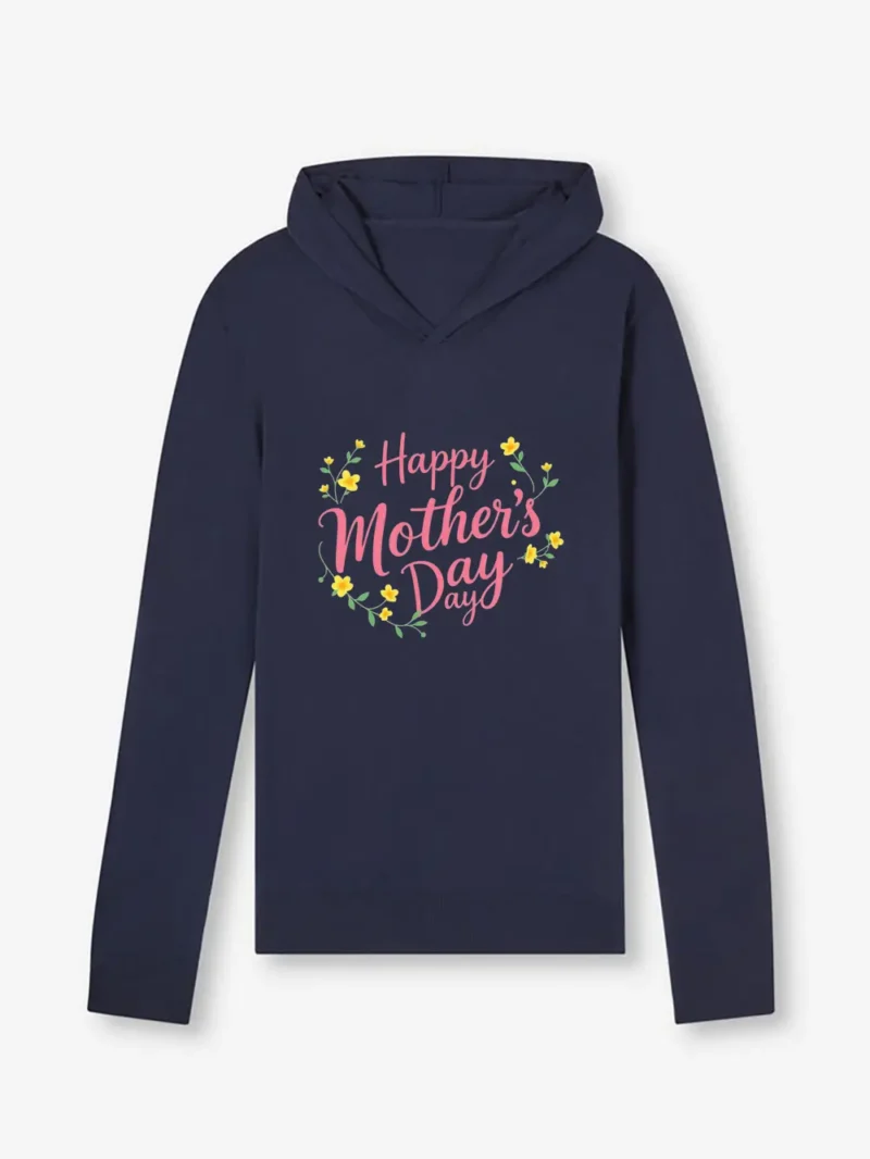Love You Mom  Always Have Always Will Hoodie